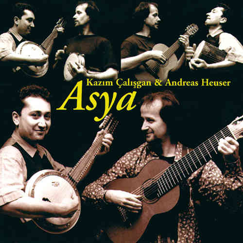 Kazim Çalisgan & Andreas Heuser - Asya