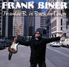 Frank Biner - Frankie B. Is Back In Town