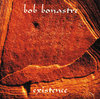 Bob Bonastre - Existence