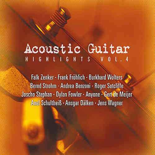 Various Artists - Acoustic Guitar Highlights Vol. 4