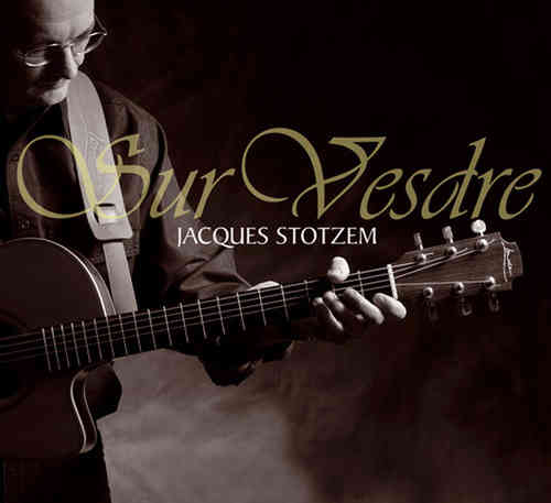 Jacques Stotzem - Sur Vesdre