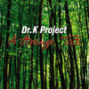 Dr. K. Project - A Strange Tale