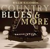 Willie Salomon - Country Blues and More