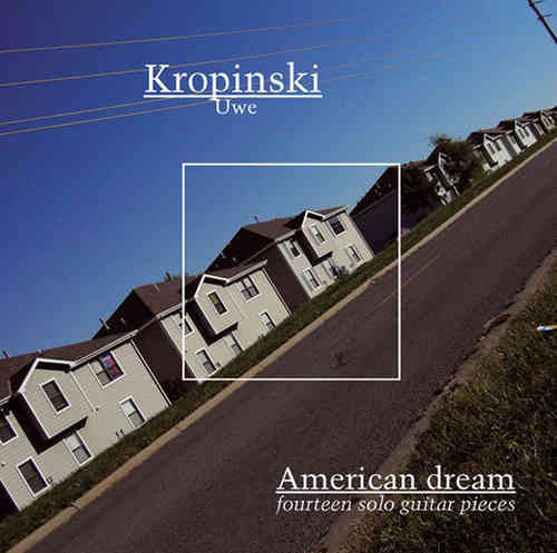 Uwe Kropinski - American Dream