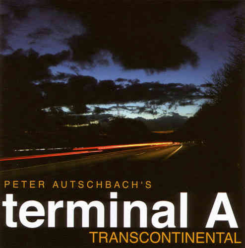 Peter Autschbach's Terminal A - Transcontinental