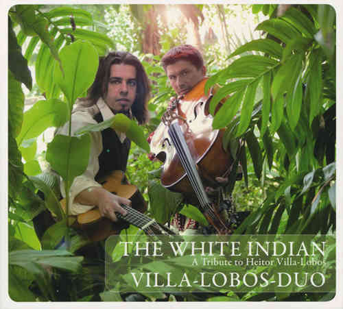 Villa Lobos Duo - The White Indian