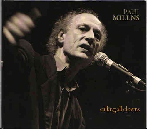 Paul Millns - Calling All Clowns