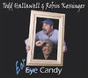 Todd Hallawell & Robin Kessinger - Ear Candy