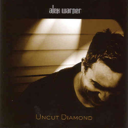 Alex Warner - Uncut Diamond