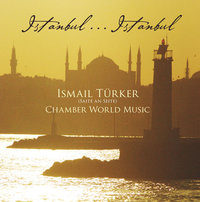 Ismail Türker – Istanbul... Istanbul
