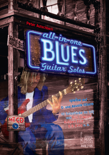 Peter Autschbach - All In One Blues Guitar Solos (Buch & CD)