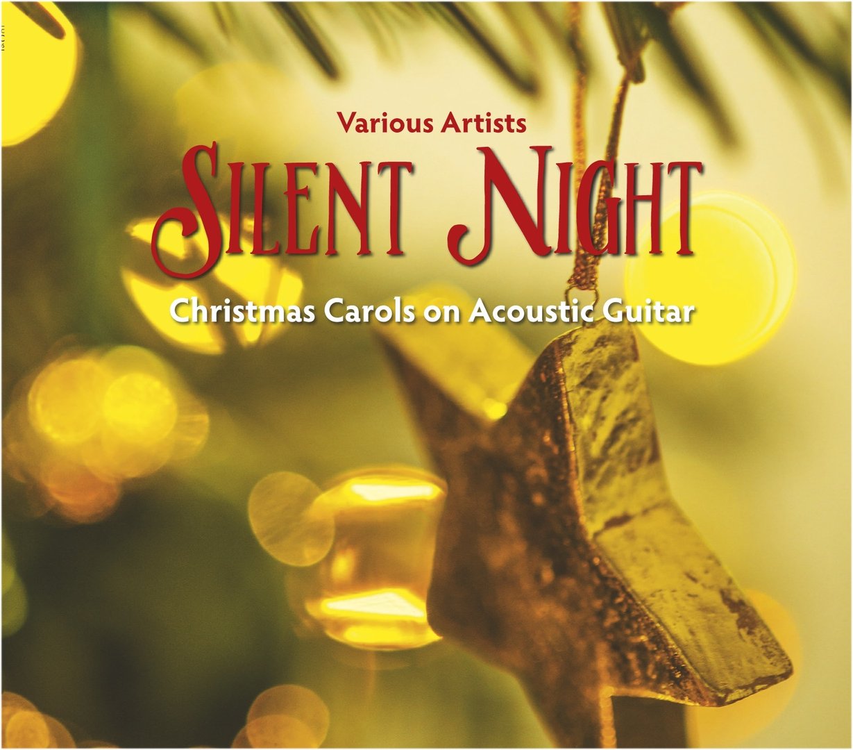 Silent Night Christmas Carols On Acoustic Guitar Acoustic Music