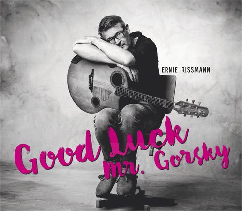 Ernie Rissmann - Good Luck Mr. Gorsky