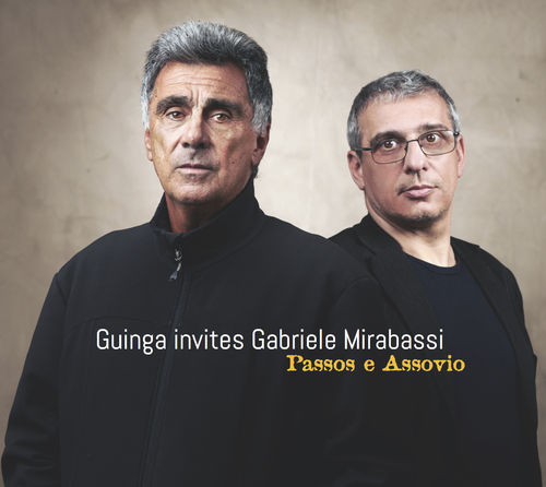 Guinga invites Gabriele Mirabassi