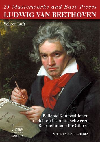 Volker Luft: Ludwig van Beethoven. 25 Masterworks and Easy Pieces (Noten & TAB)