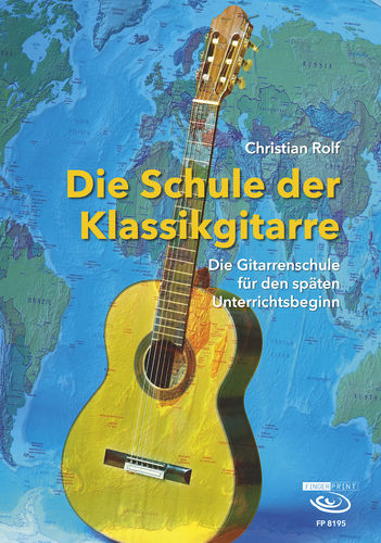 Christian Rolf • Die Schule der Klassikgitarre