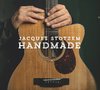 Jacques Stotzem • Handmade