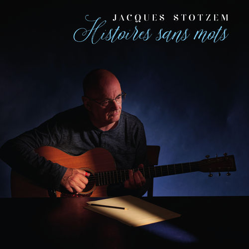 Jacques Stotzem • Histoires sans mots